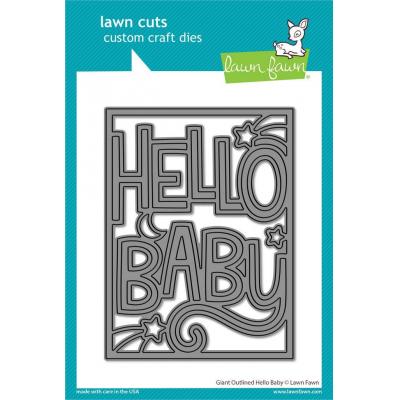 Lawn Fawn Lawn Cuts - Giant Outlined Hello Baby